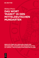 Das Wort 'Markt' in Den Mitteldeutschen Mundarten: Mit Besonderer Berücksichtigung Des Siebenbürgisch-Sächsischen Und Unter Einbeziehung Des Indogerma 3112778227 Book Cover