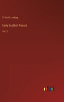 Early Scottish Poests: Vol. 2 3368122886 Book Cover