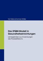 Das Efqm-Modell in Gesundheitseinrichtungen 383665945X Book Cover