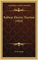 Railway Electric Traction 1018514821 Book Cover