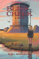 Bliss Creek: Book 1 of the Chronicles of Iz B0CSDWRKTM Book Cover