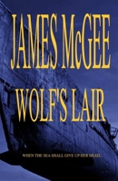 Wolf's Lair 1500153184 Book Cover