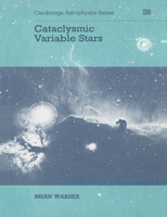 Cataclysmic Variable Stars (Cambridge Astrophysics) 052154209X Book Cover