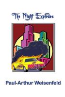 The Night Explodes 1530272084 Book Cover
