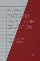 Advancing Race and Ethnicity in Education 1137274751 Book Cover