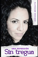 Una depresión sin tregua B0FSZ7Y9B7 Book Cover