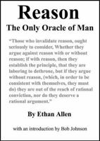 Reason the Only Oracle of Man or A Compendious System of Natural Religion 1505572738 Book Cover