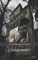 THE LUNAR-TIC: An Anthology of Poems B09RV377VG Book Cover