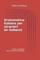 Grammatica Italiana per Stranieri (in Italiano) 1650540779 Book Cover