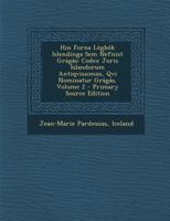 Hin Forna Lögbók Islendínga Sem Nefnist Grágás: Codex Juris Islandorum Antiqvissimus, Qvi Nominatur Grágás, Volume 2 1018408126 Book Cover