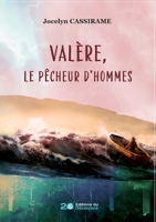 Valère, le pêcheur d'hommes (French Edition) B0FB8BKRD3 Book Cover