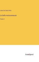La belle moissonneuse: Tome 3 (French Edition) 3382737779 Book Cover