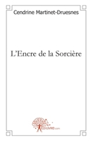 L'Encre de la Sorcière (French Edition) 235335467X Book Cover
