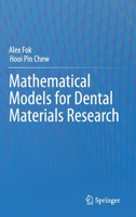 Mathematical Models for Dental Materials Research 3030378489 Book Cover