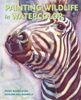 Painting Wildlife in Watercolor 0823038696 Book Cover