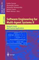 Software Engineering for Multi-Agent Systems II: Research Issues and Practical Applications 3540211829 Book Cover