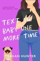 Text Me Baby One More Time 1959194194 Book Cover