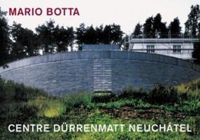 Mario Botta--Centre Durrenmatt, Neuchatel 3764363134 Book Cover