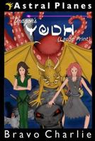 Astral Planes: Dragon's Yodh 1719058253 Book Cover