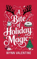 A Bite of Holiday Magic: A Magical Paranormal Holiday Rom-Com with Enchanted Baking and Unexpected Love B0DPSNPXD2 Book Cover