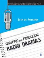 Writing and Producing Radio Dramas 0761933263 Book Cover