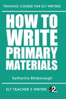 How To Write Primary Materials B08DPWNN77 Book Cover