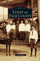 Luray and Page County, Virginia 1531611982 Book Cover