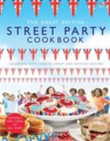 The Great British Street Party Cookbook 1849567379 Book Cover