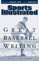 Sports Illustrated: Great Baseball Writing 1932994025 Book Cover