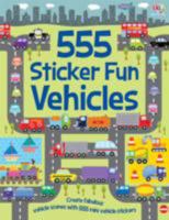 555 Sticker Fun Vehicles 1782440909 Book Cover