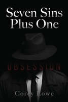 Seven Sins Plus One: Obsession 1662834462 Book Cover