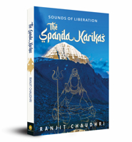 Sounds of Liberation, The Spanda Karikas 9354401708 Book Cover