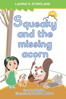 SQUEAKY AND THE MISSING ACORN B08JF5M3NN Book Cover