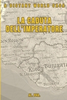 La Caduta dell'Imperatore (A Distant World) (Italian Edition) B0G58CG8BC Book Cover