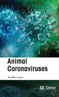 Animal Coronaviruses 1774690926 Book Cover