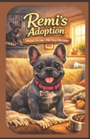 Remi's Adoption: Please accept this little dictator (Remi & Sophia: The Best Friend Chronicles) B0GPF5GZX9 Book Cover