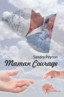 Maman Courage (French Edition) 2332454772 Book Cover
