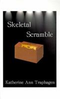 Skeletal Scramble 1585007285 Book Cover