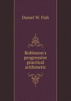 The Progressive Practical Arithmetic 1010872613 Book Cover