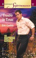 Trouble in Texas 0373710313 Book Cover