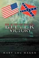 Bitter Victory 1469771993 Book Cover