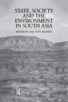 State, Society and the Environment in South Asia 113898292X Book Cover