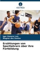 Erzählungen von Sportlehrern über ihre Fortbildung (German Edition) 6208312930 Book Cover