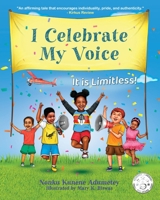 I Celebrate My Voice: It is Limitless 173573828X Book Cover