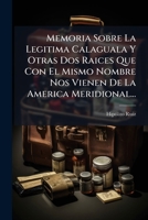 Memoria Sobre La Legítima Calaguala Y Otras Dos Raices Que Con El Mismo Nombre Nos Vienen De La América Meridional 1272558452 Book Cover