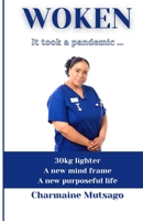 WOKEN...It Took a Pandemic B09M4NZFFJ Book Cover