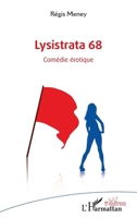 Lysistrata 68: Comédie érotique (Théâtres) (French Edition) 2336444437 Book Cover