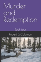 Murder and Redemption: Book four (Murder: The John Carter Novels) B086B5Q93K Book Cover