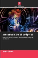 Em busca de si próprio (Portuguese Edition) 6208643740 Book Cover