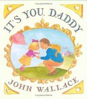 It's You, Daddy 0786809582 Book Cover